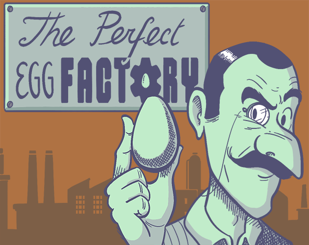 Cover image for The Perfect Egg Factory