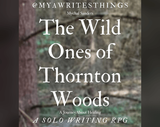 The Wild Ones of Thornton Woods  