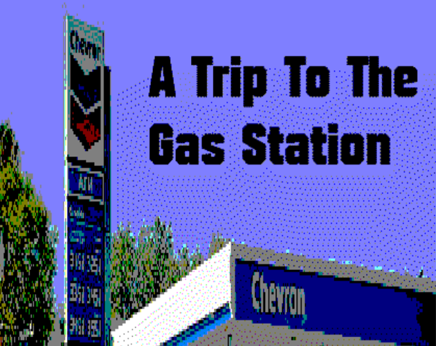 Cover image for A Trip To The Gas Station (Zine)