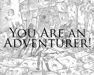 You Are an Adventurer!  