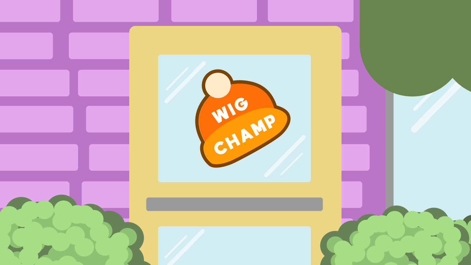 Wig Champ!
