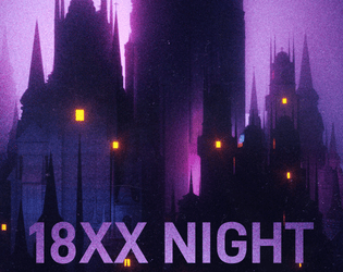 18XX Night   - Monster hunters in the longest night 