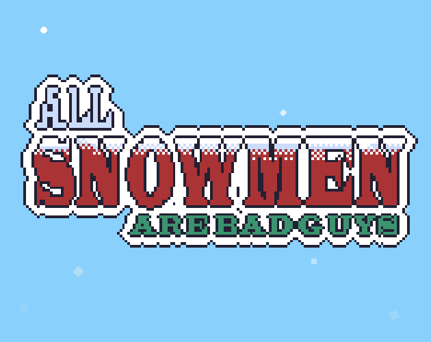 Cover image for All Snowmen Are Badguys!