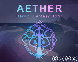 Aether: A Heroic Fantasy RPG   - A card-based Fantasy TTRPG all about choosing your fate and deciding what heroism means to you. 