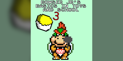 Cover image for bowser jr's basics in toys and school 3