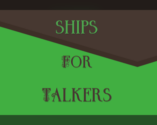 Ships For Talkers  