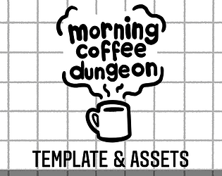Morning Coffee Dungeon Template & Assets