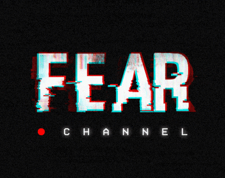 Fear Channel