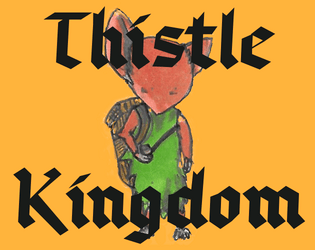 Thistle Kingdom #1 Summer   - Unofficial zine for the tabletop role-playing game Mausritter 