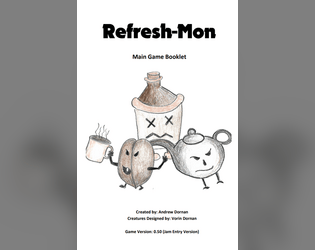 Refresh-Mon: A Beverage-Themed Creature Collector   - Collect fun, beverage-themed monsters in this cute tabletop game! 