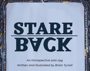 Stare Back   - An introspective solo-rpg using a mirror 
