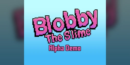 Cover image for Blobby The Slime Alpha