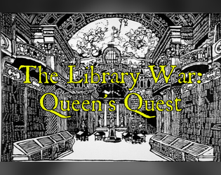 The Library War: Queen's Quest  