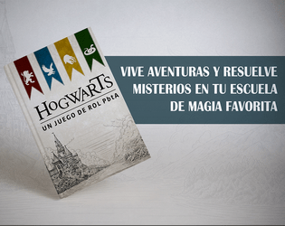 Hogwarts RPG en español   - Un juego de rol PbtA 