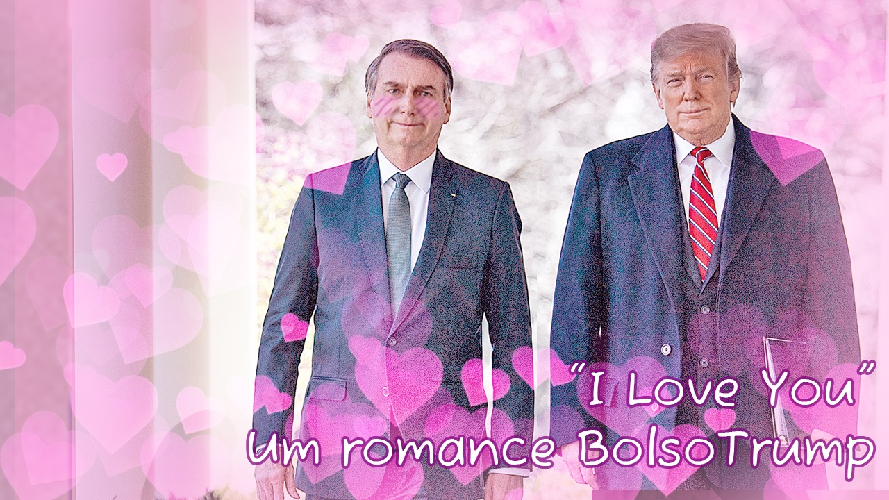 Cover image for "I Love You" - A BolsoTrump Romance
