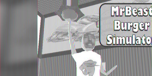 Cover image for MrBeast Burger Simulator