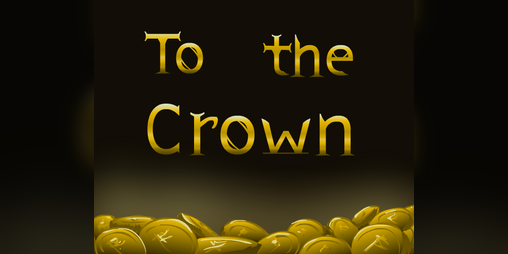 Cover image for To the Crown