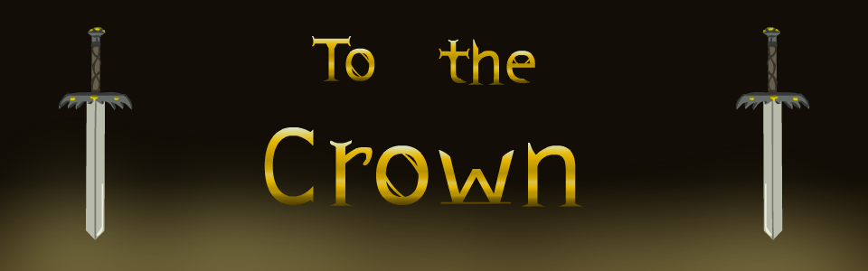 To the Crown