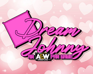 Dream Johnny An AEW Fangame