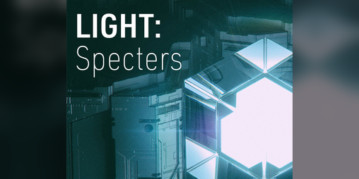 Cover image for LIGHT: Specters