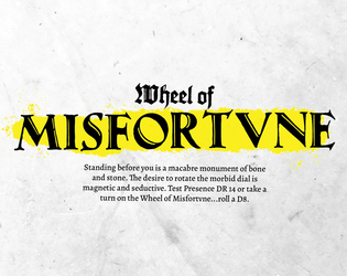 Wheel of Misfortvne   - A macabre monument of bone and stone. A tiny supplement for Mörk Borg. 