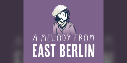Cover image for A Melody From East Berlin