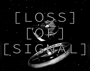 Loss of Signal   - Time is short. Space is vast. Can you save this relationship before the messages end? 