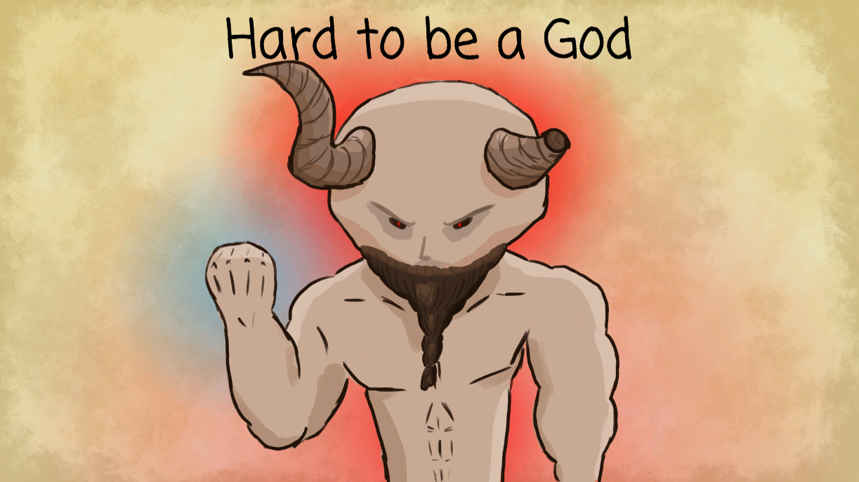 Hard to be a God