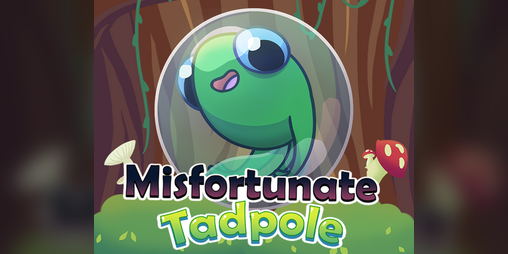 Cover image for Misfortunate Tadpole