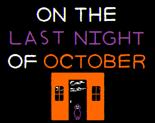 On the Last Night of October