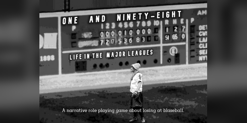 Cover image for One and Ninety-Eight: Life In The Major Leagues