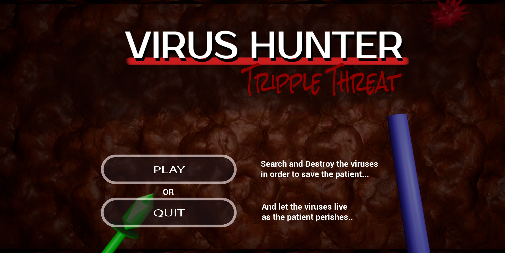 Virus Hunter Triple Threat