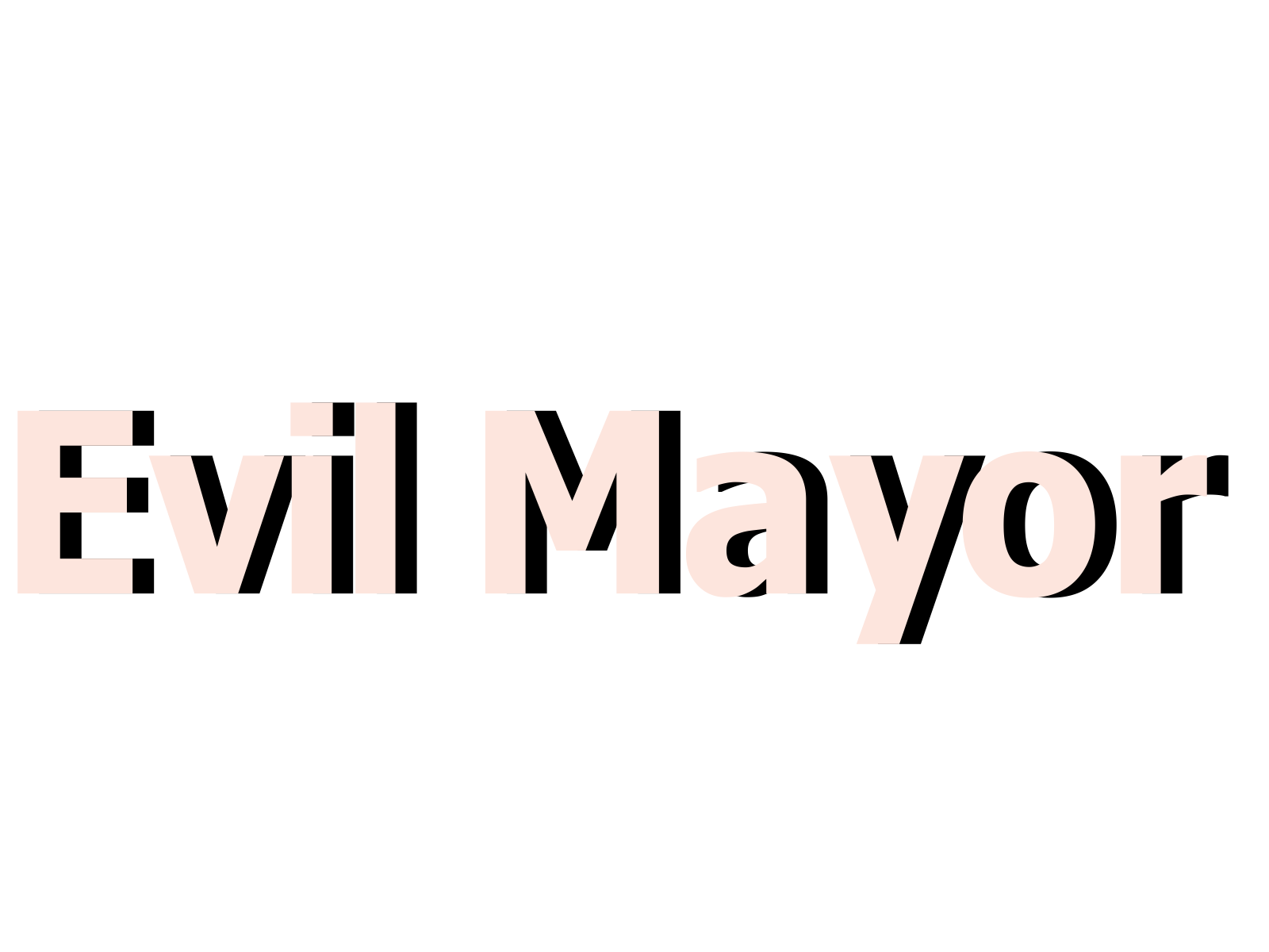 Evil Mayor DEMO