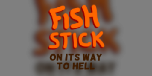 Cover image for Fish Stick: On its way to hell