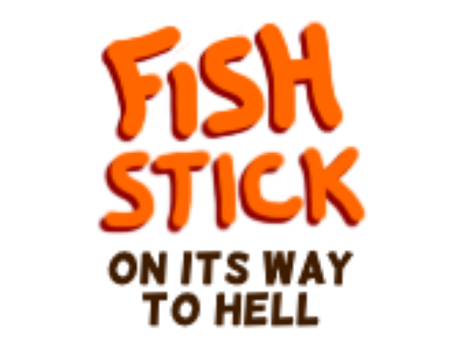 Fish Stick: On its way to hell