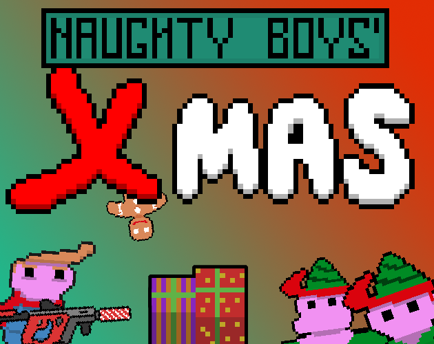 NAUGHTY BOYS' X-MAS
