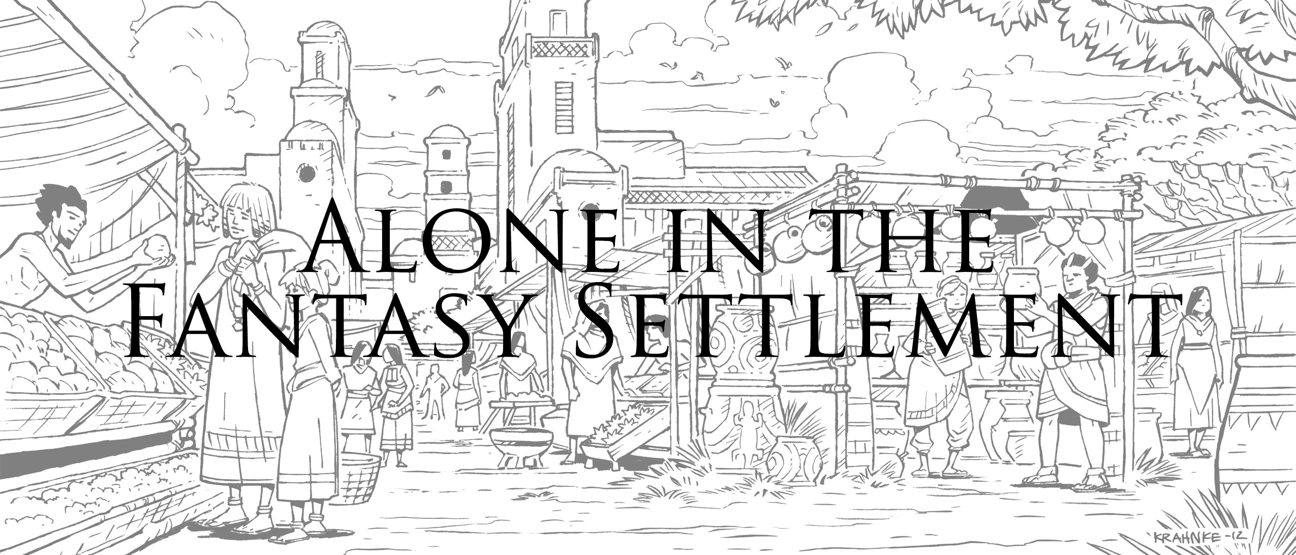 Alone in the Fantasy Settlement