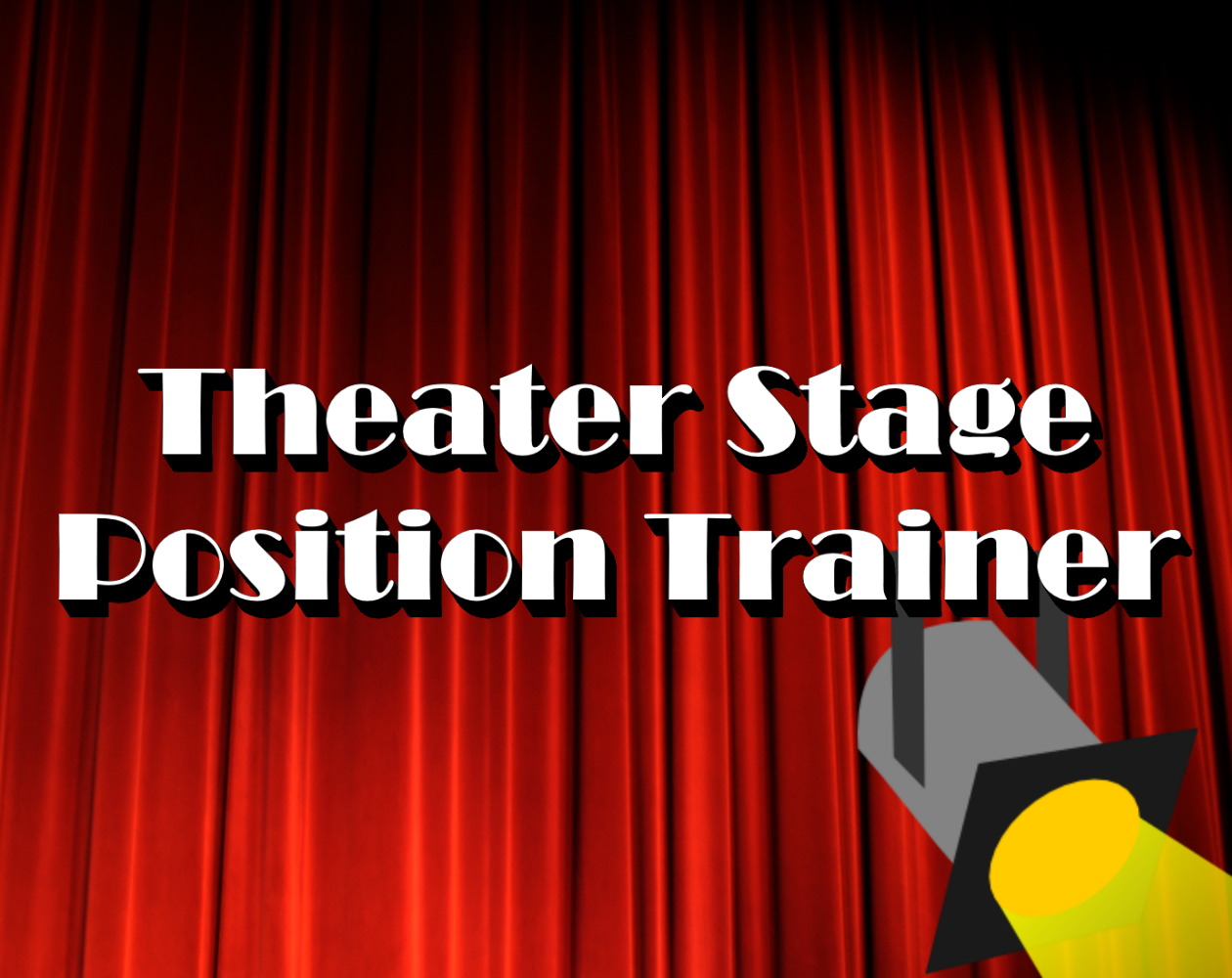 Theater Stage Position Trainer