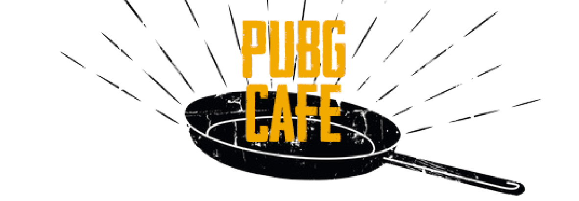 PUBG CAFE