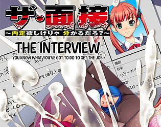 The Interview: You Know What You've Got to Do to Get the Job