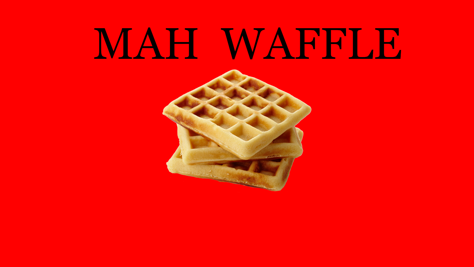 Cover image for MAH WAFFLE!