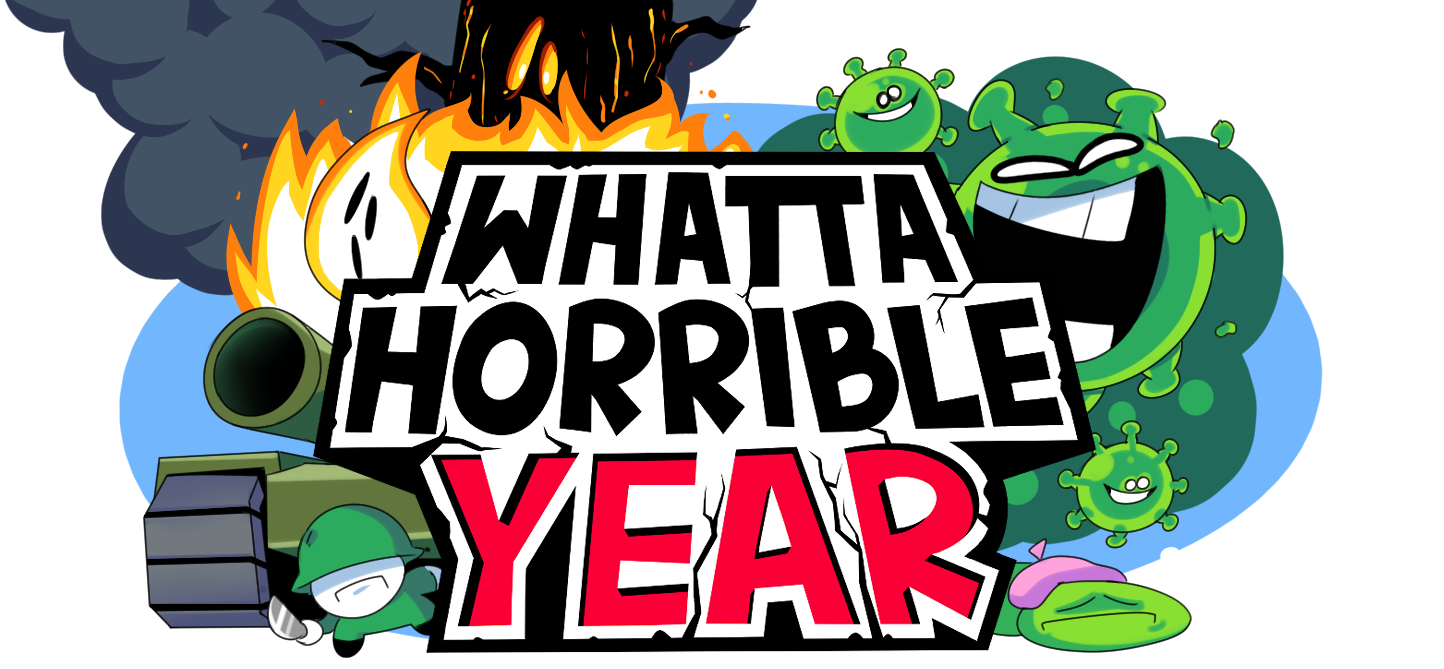 Whatta Horrible Year