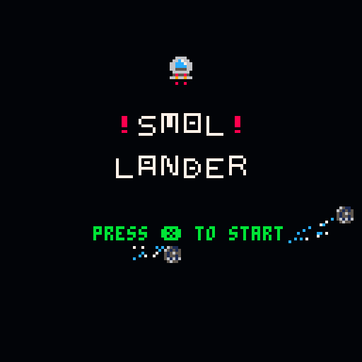 Smol Lander