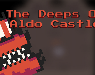 The Deeps Of Aldo Castle