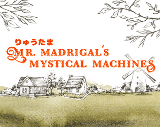 Mr. Madrigal's Mystical Machines  