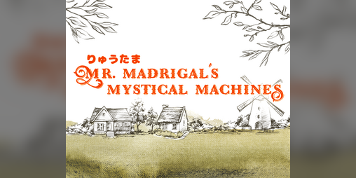 Cover image for Mr. Madrigal's Mystical Machines