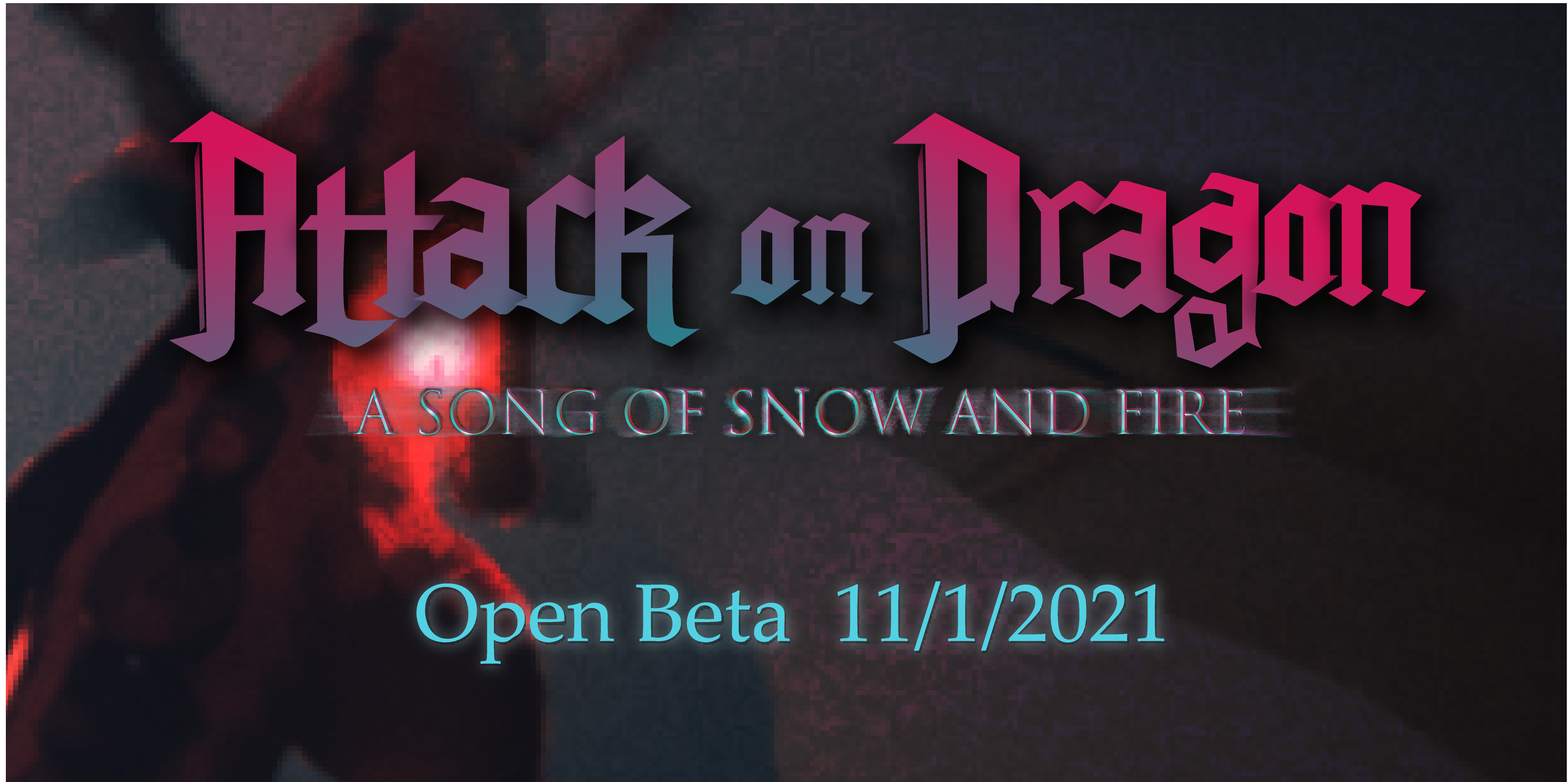 Attack on Dragon: A Song of Snow and Fire