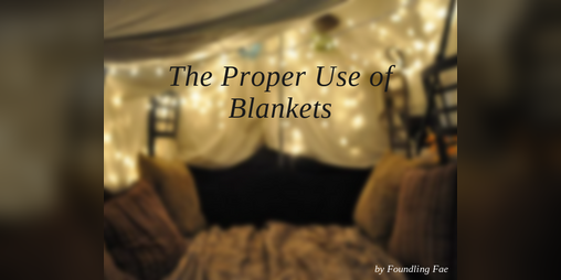 Cover image for The Proper Use of Blankets