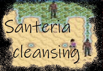 SANTERIA CLEANSING - FREE WEB BROWSER GAME