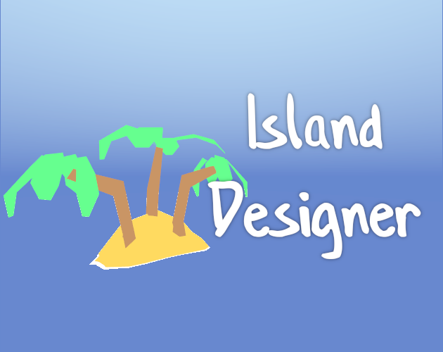 Island Designer by slogga